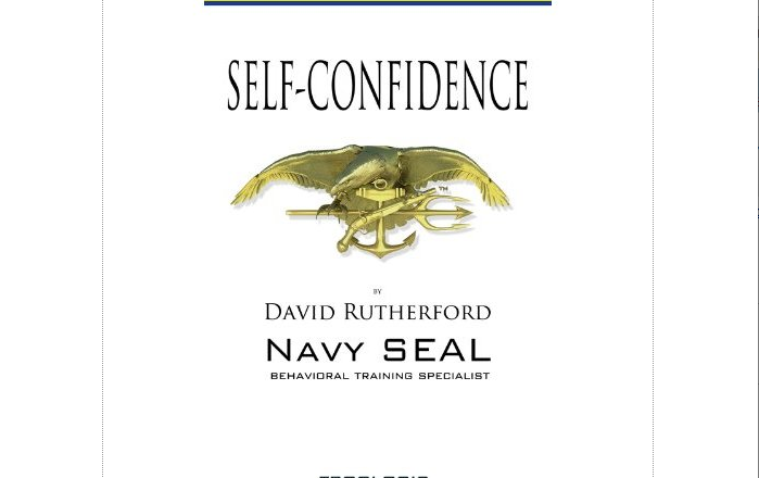 “Self-Confidence” by Former Navy SEAL Dave Rutherford