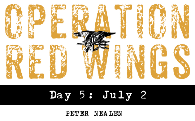 Operation Red Wings Day 5: July 2