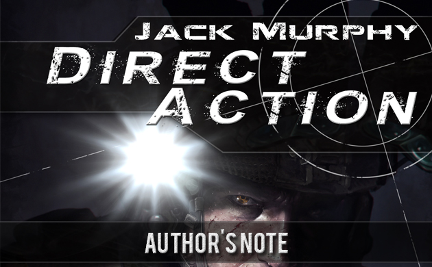 Direct Action: Author’s Note
