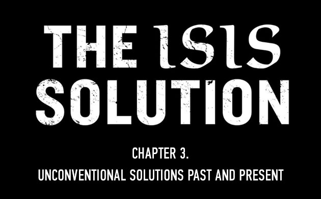 Chapter 3 – Unconventional Solutions Past and Present