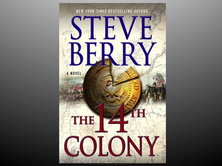 Read this exclusive excerpt of Steve Berry’s newest novel, ‘The 14th Colony’