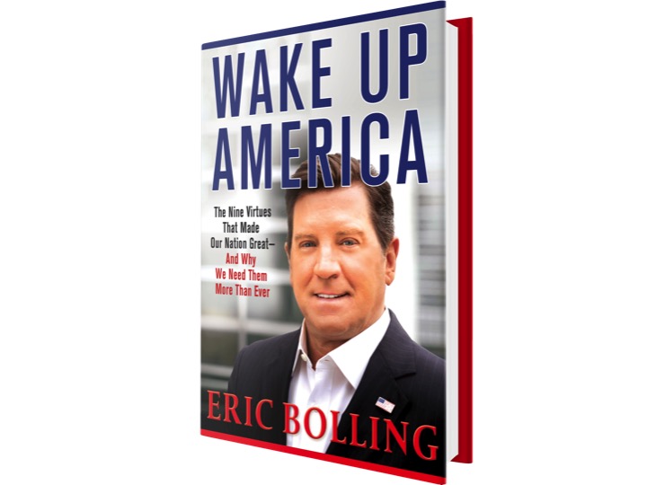 Book Excerpt: Wake Up America: The Nine Virtues That Made Our Nation Great—and Why We Need Them More Than Ever