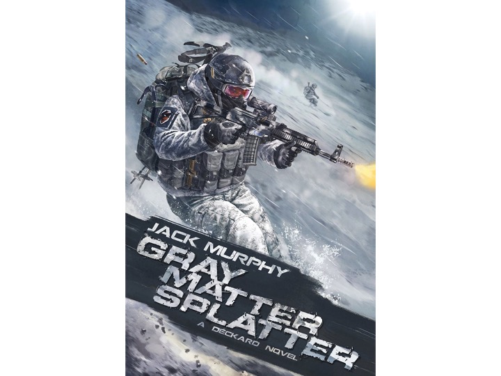 Pre-Order Gray Matter Splatter, a new military thriller by Jack Murphy
