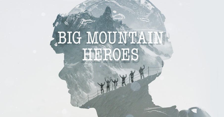 Kickstarter for the Big Mountain Heroes Documentary has begun