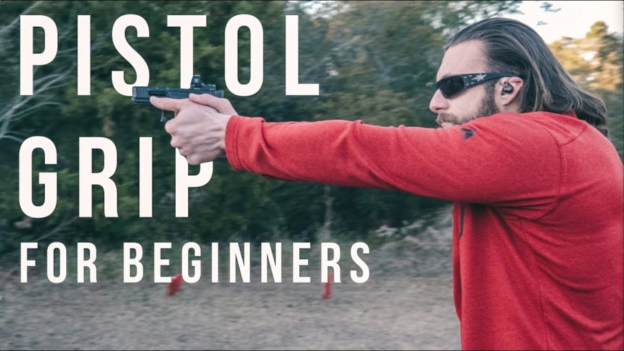 Watch: Pistol grip for beginners