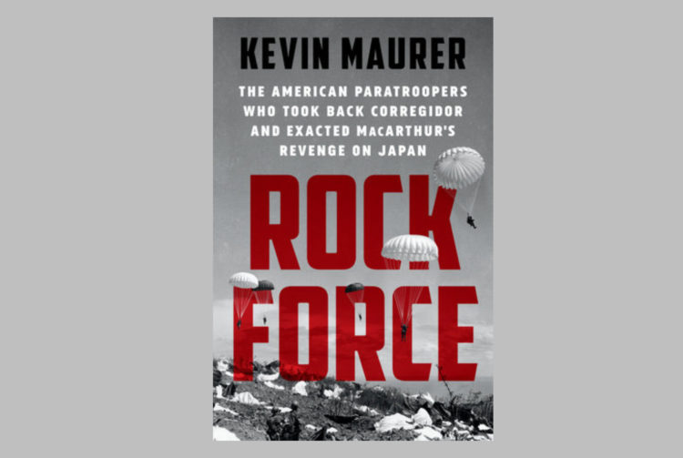 “Rock Force: The American Paratroopers Who Took Back Corregidor” Review