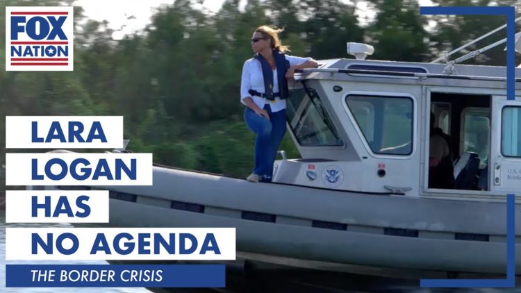 Fox Nation’s ‘Lara Logan Has No Agenda – Border Crisis’ Reveals National Security Crisis