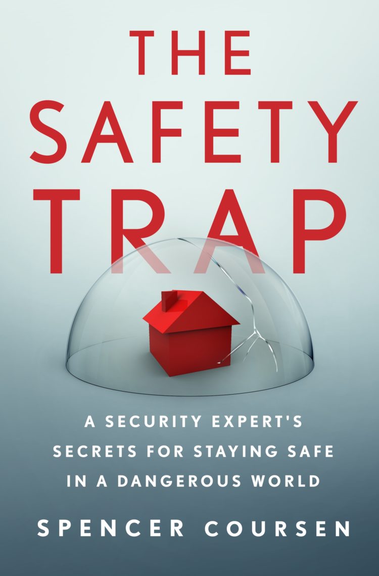 Book Review: “The Safety Trap” by Spencer Coursen