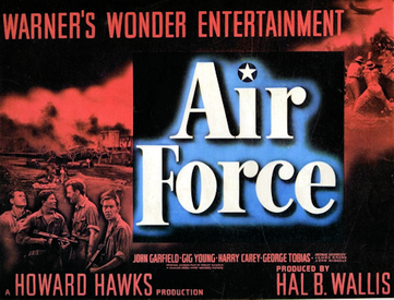A WWII film, "Air Force" is a fine movie.