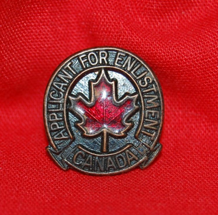 War Fever: Why Canada had to give “Applicant for Enlistment” Pins to Civilians Rejected for Service