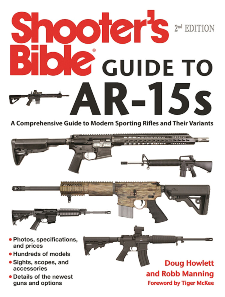 Shooter’s Bible Guide to AR-15s, 2nd Edition