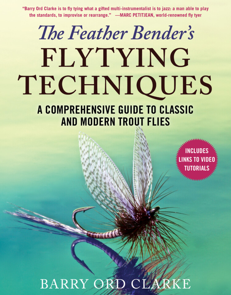 Feather Bender’s Flytying Techniques