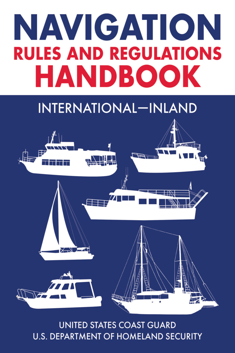 Navigation Rules and Regulations Handbook: International—Inland