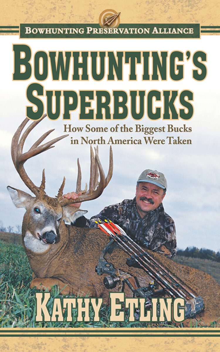 Bowhunting’s Superbucks