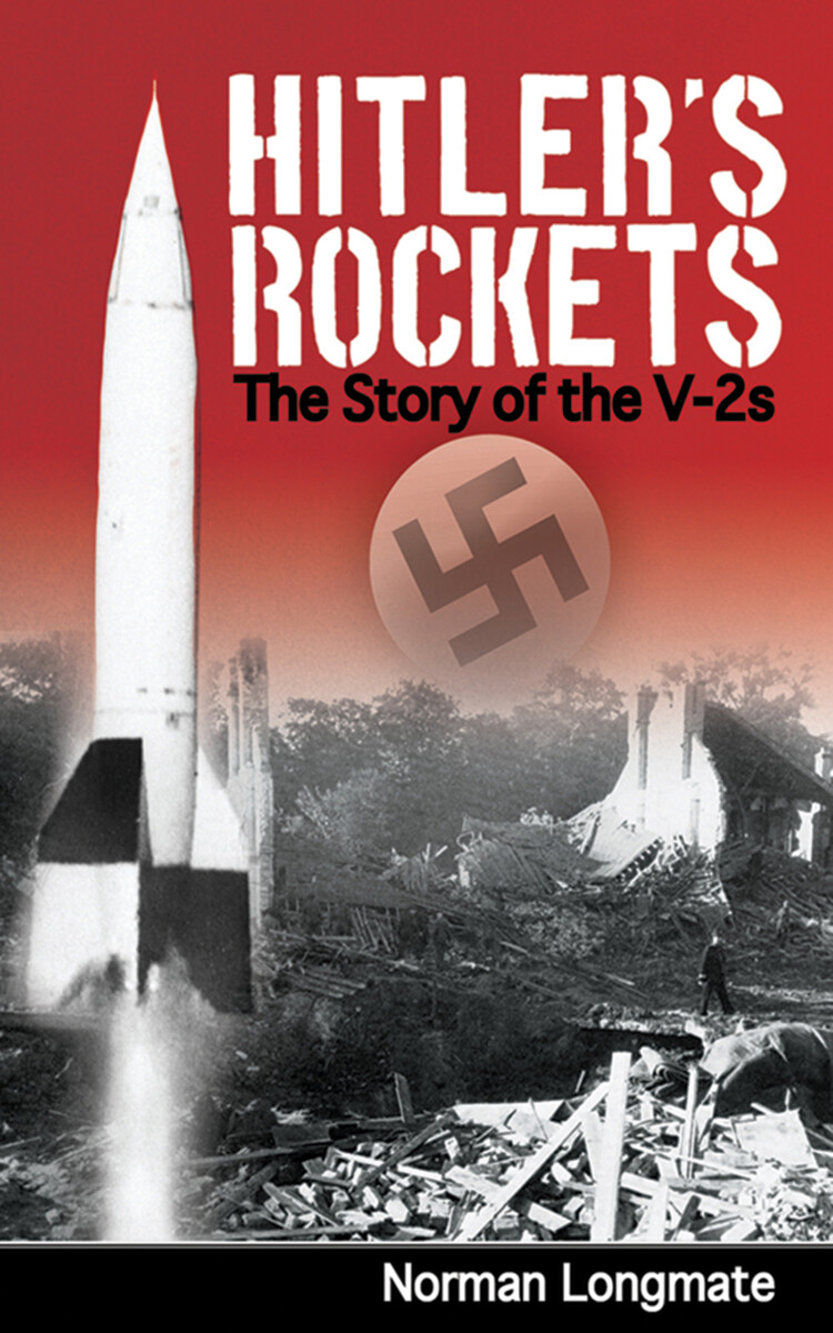 Hitler’s Rockets