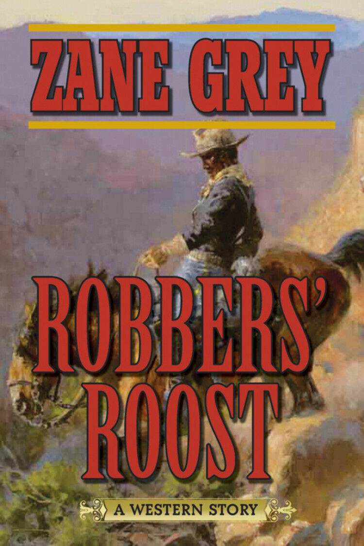 Robbers’ Roost