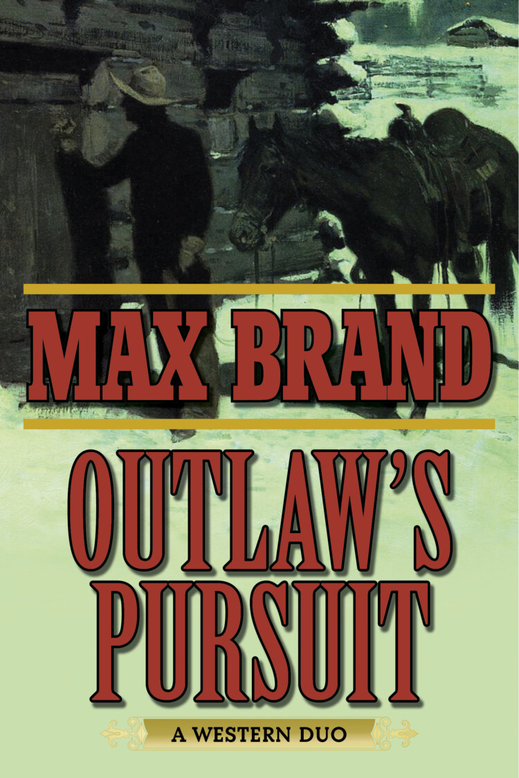 Outlaw’s Pursuit