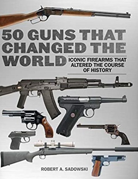 SOFREP Book Club: 50 Guns That Changed the World